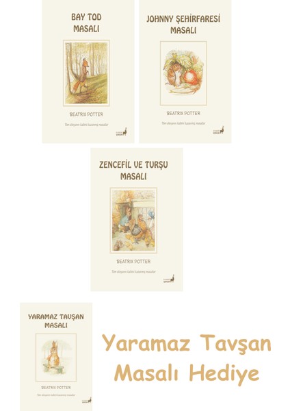 Beatrix Potter 18 - Bay Tod Masalı + Beatrix Potter 21 - Johnny Şehirfaresi Masalı + Beatrix Potter 15 - Zencefil ve Turşu Masalı