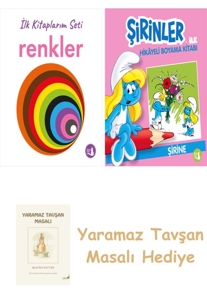 Ilk Kitaplarım - Renkler (Ciltli) + Şirinler ile Hikâyeli Boyama Kitabı - Şirine + Yaramaz Tavşan Masalı