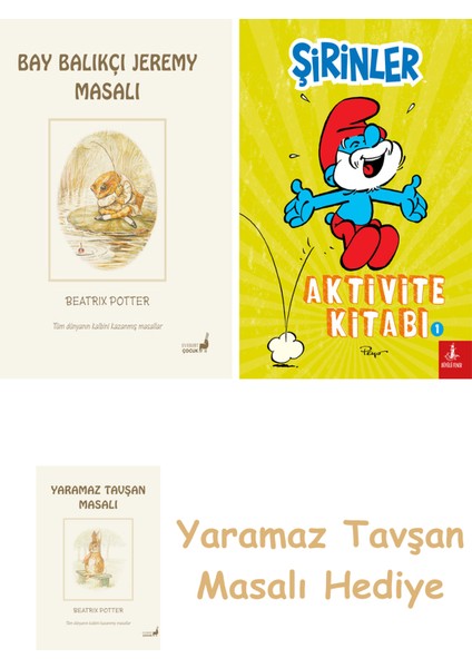 Beatrix Potter 8 - Bay Balıkçı Jeremy Masalı + Şirinler - Aktivite Kitabı 1 + Yaramaz Tavşan Masalı