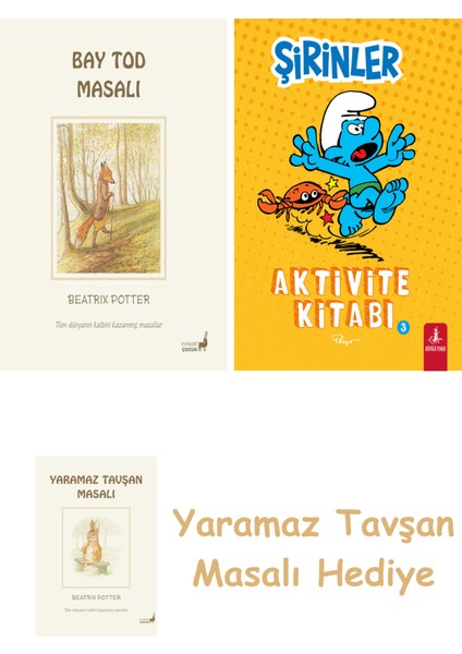 Beatrix Potter 18 - Bay Tod Masalı + Şirinler - Aktivite Kitabı 3 + Yaramaz Tavşan Masalı