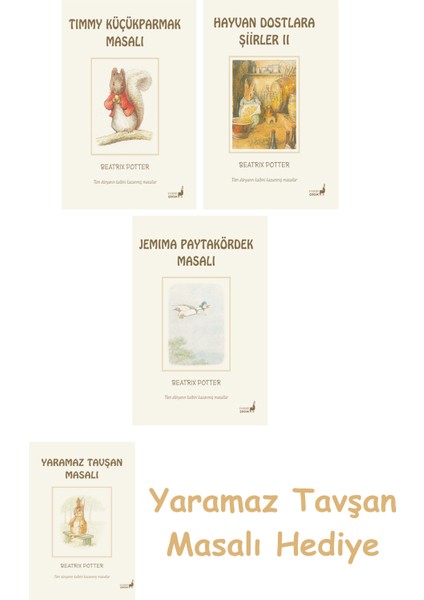 Beatrix Potter 17 - Timmy Küçükparmak Masalı + Beatrix Potter 22 - Hayvan Dostlara Şiirler 2 + Beatrix Potter 12 - Jemima Paytakördek Masalı