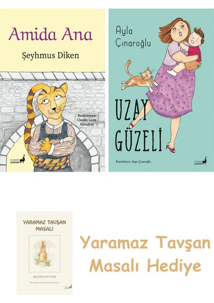 Amida Ana + Uzay Güzeli + Yaramaz Tavşan Masalı