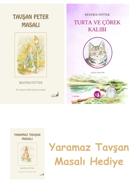 Beatrix Potter 1 - Tavşan Peter Masalı + Turta ve Çörek Kalıbı + Yaramaz Tavşan Masalı