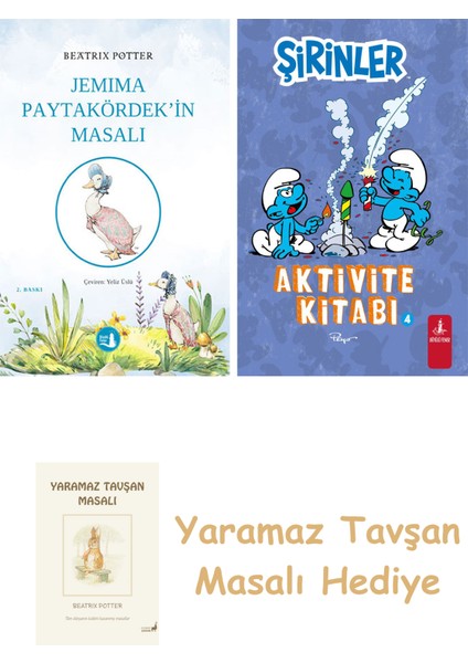 Jemima Paytakördek'in Masalı + Şirinler - Aktivite Kitabı 4 + Yaramaz Tavşan Masalı