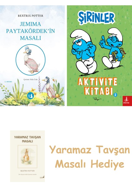 Jemima Paytakördek'in Masalı + Şirinler - Aktivite Kitabı 2 + Yaramaz Tavşan Masalı
