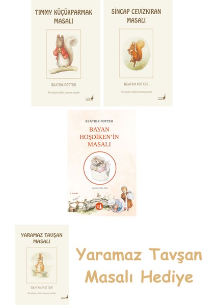 Beatrix Potter 17 - Timmy Küçükparmak Masalı + Beatrix Potter 2 - Sincap Cevizkıran Masalı + Bayan Hoşdiken'in Masalı