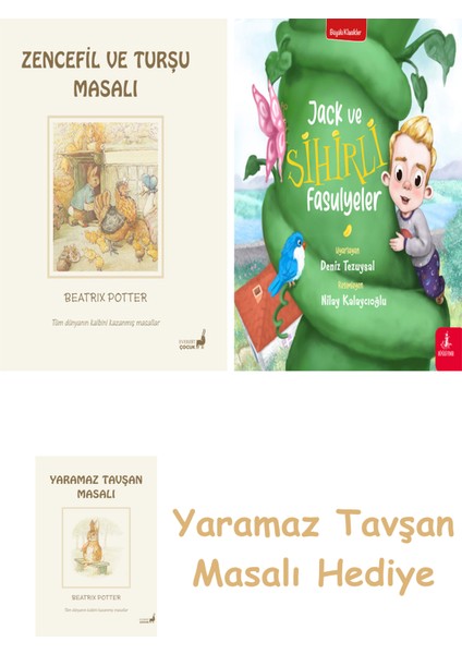 Beatrix Potter 15 - Zencefil ve Turşu Masalı + Jack ve Sihirli Fasulyeler + Yaramaz Tavşan Masalı