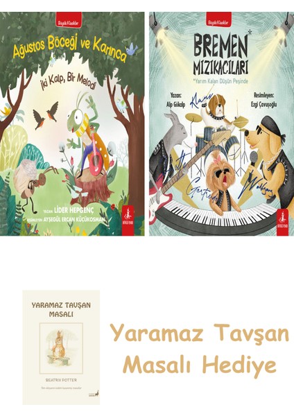 Ağustos Böceği ve Karınca + Bremen Mızıkacıları + Yaramaz Tavşan Masalı
