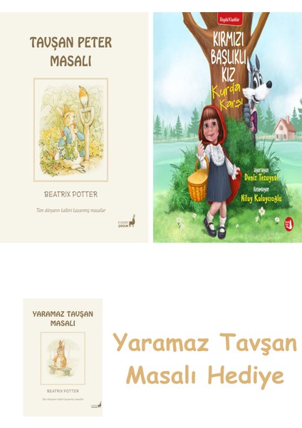 Beatrix Potter 1 - Tavşan Peter Masalı + Kırmızı Başlıklı Kız Kurda Karşı + Yaramaz Tavşan Masalı