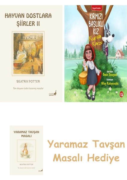 Beatrix Potter 22 - Hayvan Dostlara Şiirler 2 + Kırmızı Başlıklı Kız Kurda Karşı + Yaramaz Tavşan Masalı