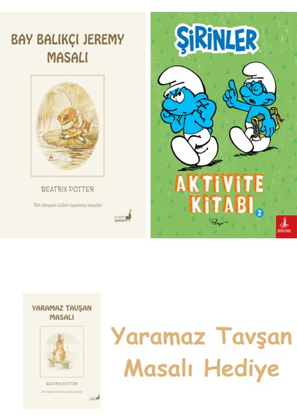 Beatrix Potter 8 - Bay Balıkçı Jeremy Masalı + Şirinler - Aktivite Kitabı 2 + Yaramaz Tavşan Masalı