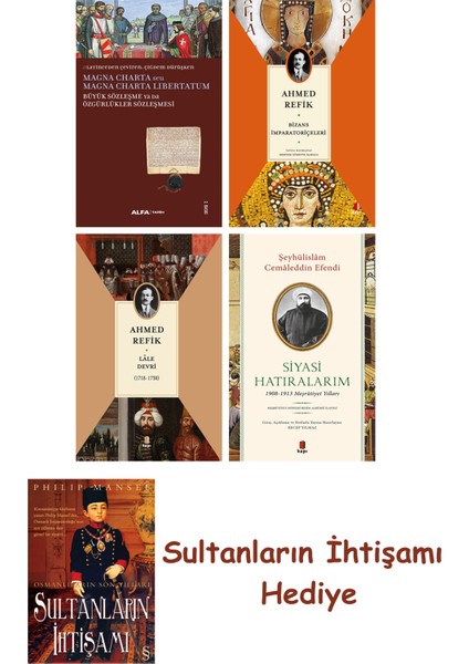 Büyük Sözleşme Ya Da Özgürlükler Sözleşmesi + Bizans Imparatoriç... + Sultanların Ihtişamı