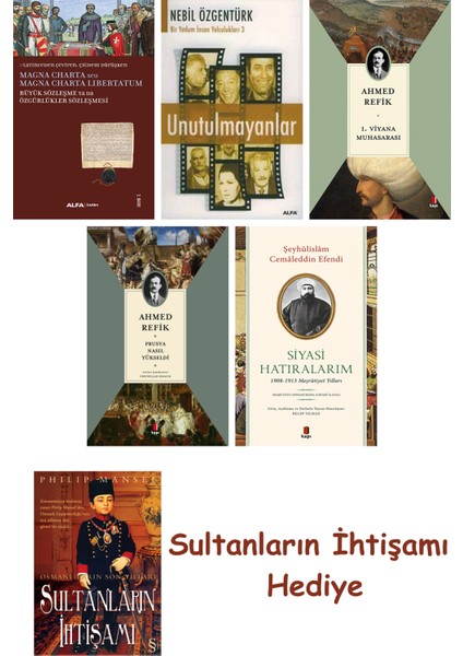 Büyük Sözleşme Ya Da Özgürlükler Sözleşmesi + Unutulmayanlar + 1... + Sultanların Ihtişamı