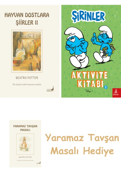 Beatrix Potter 22 - Hayvan Dostlara Şiirler 2 + Şirinler - Aktivite Kitabı 2 + Yaramaz Tavşan Masalı