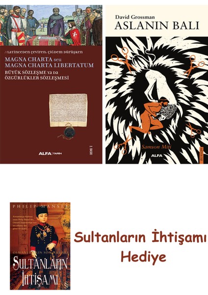 Büyük Sözleşme Ya Da Özgürlükler Sözleşmesi + Aslanın Balı + Her... + Sultanların Ihtişamı