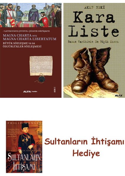 Büyük Sözleşme Ya Da Özgürlükler Sözleşmesi + Kara Liste + Her Ş... + Sultanların Ihtişamı