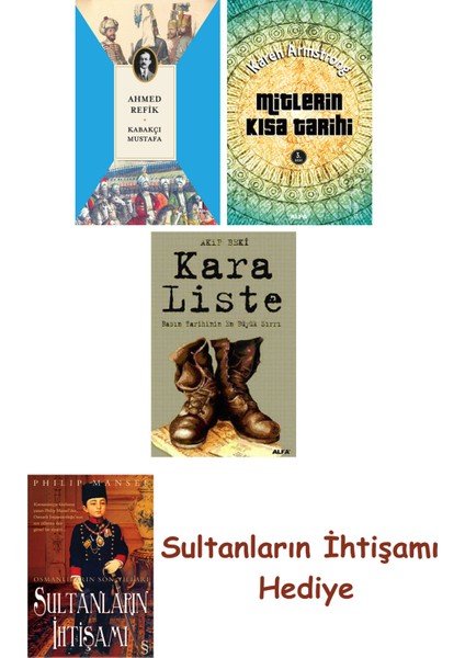 Kabakçı Mustafa + Mitlerin Kısa Tarihi + Kara Liste + Her Şeyin ... + Sultanların Ihtişamı