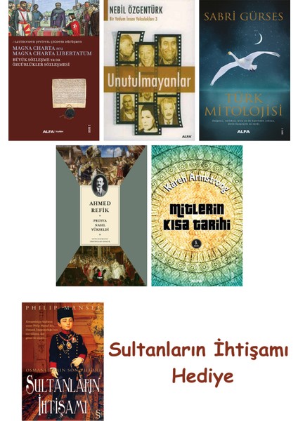 Büyük Sözleşme Ya Da Özgürlükler Sözleşmesi + Unutulmayanlar + T... + Sultanların Ihtişamı