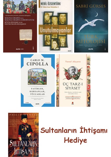 Büyük Sözleşme Ya Da Özgürlükler Sözleşmesi + Unutulmayanlar + T... + Sultanların Ihtişamı
