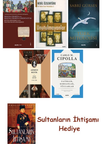 Büyük Sözleşme Ya Da Özgürlükler Sözleşmesi + Unutulmayanlar + T... + Sultanların Ihtişamı