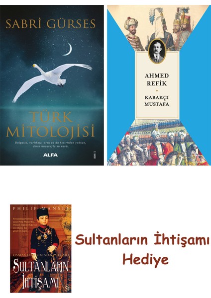 Türk Mitolojisi + Kabakçı Mustafa + Her Şeyin Anlamı