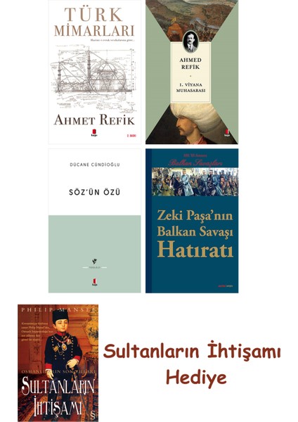 Türk Mimarları + 1. Viyana Muhasarası + Söz'ün Özü + Zeki Paşa'n... + Sultanların Ihtişamı