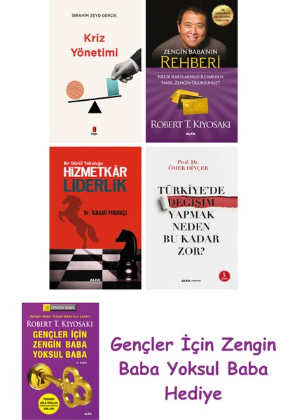Kriz Yönetimi + Zengin Baba’nın Rehberi + Hizmetkar Liderlik (Cep Boy) + Türkiye'de Değişim Yapm...