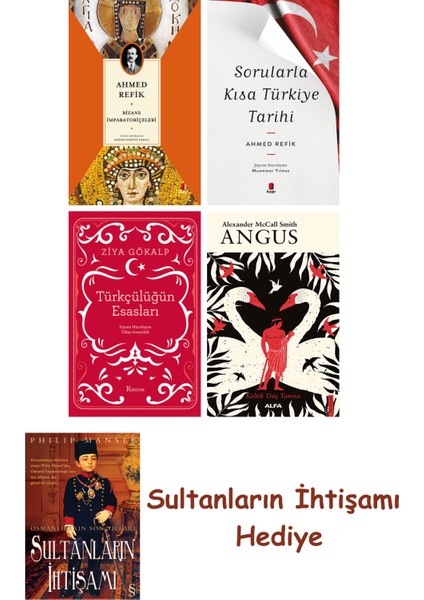 Bizans Imparatoriçeleri + Sorularla Kısa Türkiye Tarihi + Türkçü... + Sultanların Ihtişamı