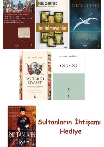 Büyük Sözleşme Ya Da Özgürlükler Sözleşmesi + Unutulmayanlar + T... + Sultanların Ihtişamı