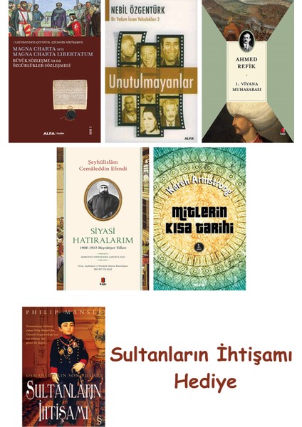 Büyük Sözleşme Ya Da Özgürlükler Sözleşmesi + Unutulmayanlar + 1... + Sultanların Ihtişamı