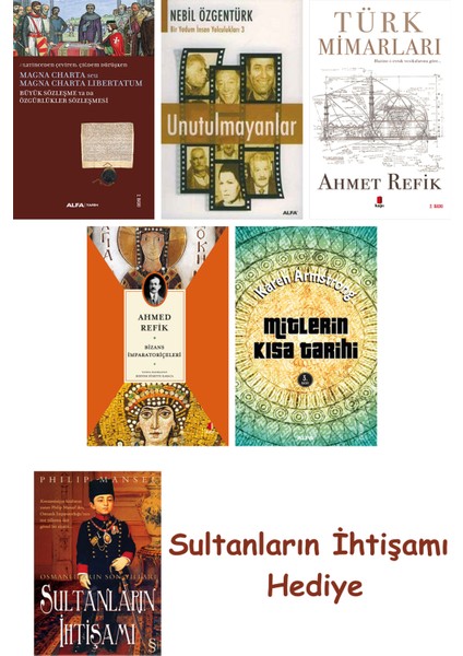 Büyük Sözleşme Ya Da Özgürlükler Sözleşmesi + Unutulmayanlar + T... + Sultanların Ihtişamı