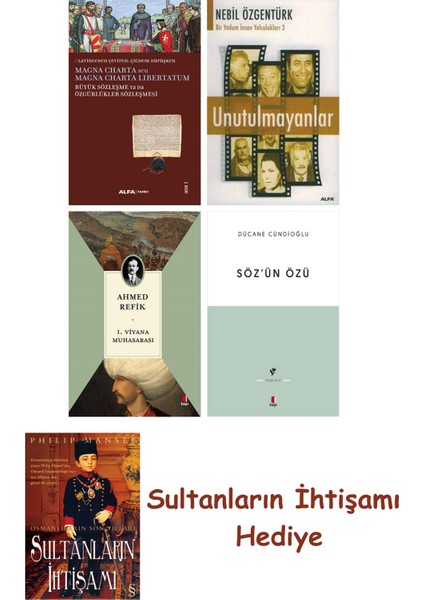 Büyük Sözleşme Ya Da Özgürlükler Sözleşmesi + Unutulmayanlar + 1... + Sultanların Ihtişamı