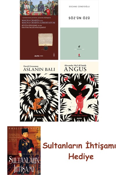 Büyük Sözleşme Ya Da Özgürlükler Sözleşmesi + Söz'ün Özü + Aslan... + Sultanların Ihtişamı