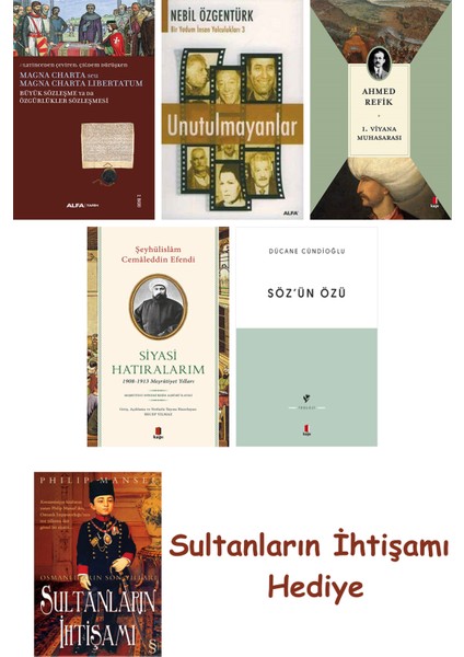 Büyük Sözleşme Ya Da Özgürlükler Sözleşmesi + Unutulmayanlar + 1... + Sultanların Ihtişamı