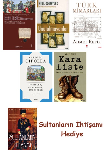 Büyük Sözleşme Ya Da Özgürlükler Sözleşmesi + Unutulmayanlar + T... + Sultanların Ihtişamı