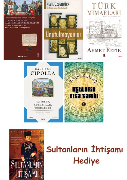Büyük Sözleşme Ya Da Özgürlükler Sözleşmesi + Unutulmayanlar + T... + Sultanların Ihtişamı