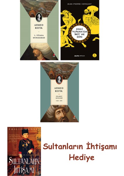 1. Viyana Muhasarası + Eski Yunan'da Mit ve Din + Felaket Senel... + Sultanların Ihtişamı