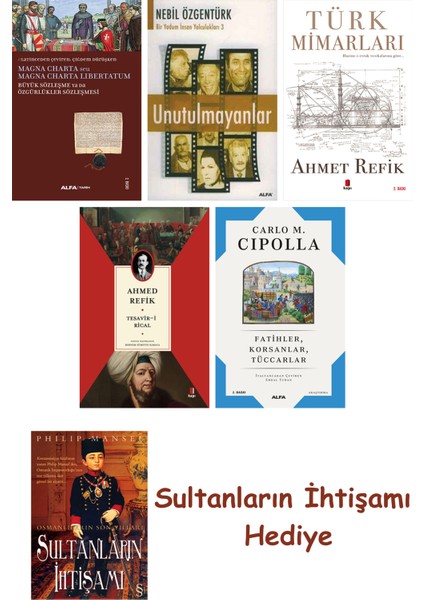 Büyük Sözleşme Ya Da Özgürlükler Sözleşmesi + Unutulmayanlar + T... + Sultanların Ihtişamı