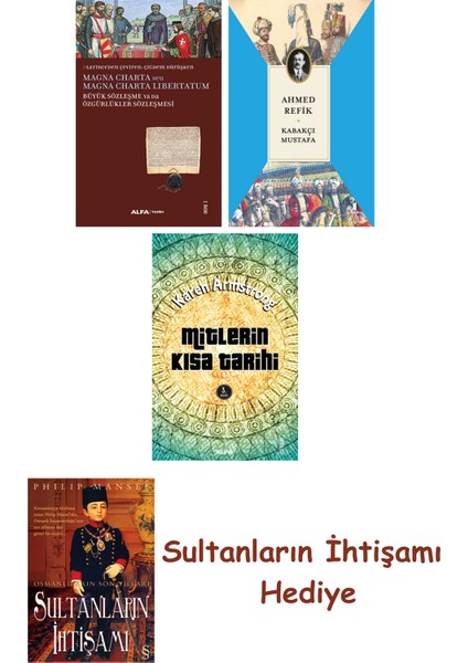 Büyük Sözleşme Ya Da Özgürlükler Sözleşmesi + Kabakçı Mustafa + ... + Sultanların Ihtişamı