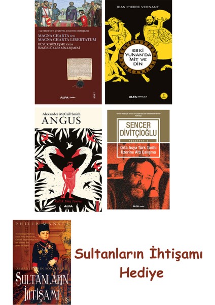 Büyük Sözleşme Ya Da Özgürlükler Sözleşmesi + Eski Yunan'da Mit ... + Sultanların Ihtişamı