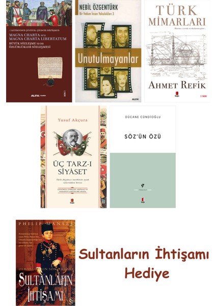 Büyük Sözleşme Ya Da Özgürlükler Sözleşmesi + Unutulmayanlar + T... + Sultanların Ihtişamı