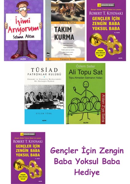 Işimi Arıyorum + Takım Kurma + Gençler Için Zengin Baba Yoksul Baba + Tüsiad Patronlar Kulübü + A...