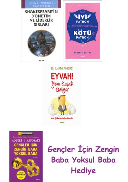 Shakespeare'in Yönetim ve Liderlik Sırları + Iyi Patron Kötü Patron + Eyvah! Yeni Kuşak Geliyor