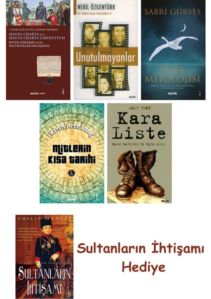 Büyük Sözleşme Ya Da Özgürlükler Sözleşmesi + Unutulmayanlar + T... + Sultanların Ihtişamı