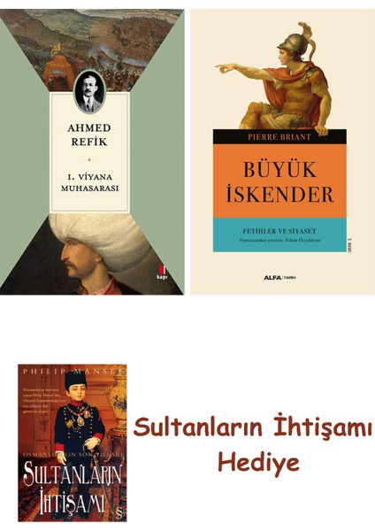 1. Viyana Muhasarası + Büyük Iskender Fetihler ve Siyaset + Her ... + Sultanların Ihtişamı