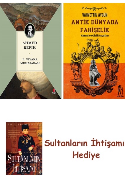 1. Viyana Muhasarası + Antik Dünyada Fahişelik + Her Şeyin Anlamı