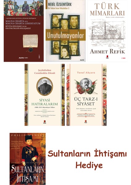 Büyük Sözleşme Ya Da Özgürlükler Sözleşmesi + Unutulmayanlar + T... + Sultanların Ihtişamı
