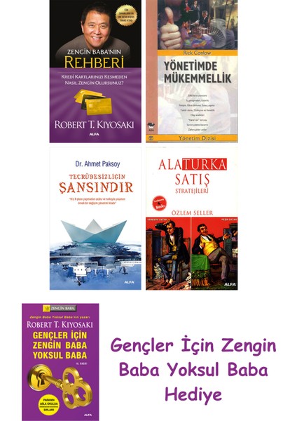 Zengin Baba’nın Rehberi + Yönetimde Mükemmellik + Tecrübesizliğin Şansındır + Alaturka Satış Stra...