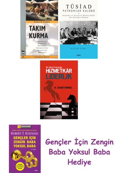 Takım Kurma + Tüsiad Patronlar Kulübü + Hizmetkar Liderlik (Cep Boy)