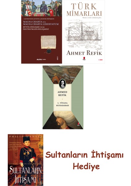 Büyük Sözleşme Ya Da Özgürlükler Sözleşmesi + Türk Mimarları + 1... + Sultanların Ihtişamı